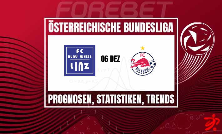 RB Salzburg wollen Ungeschlagen-Serie gegen kriselnde Blau-Weiß Linz ausbauen