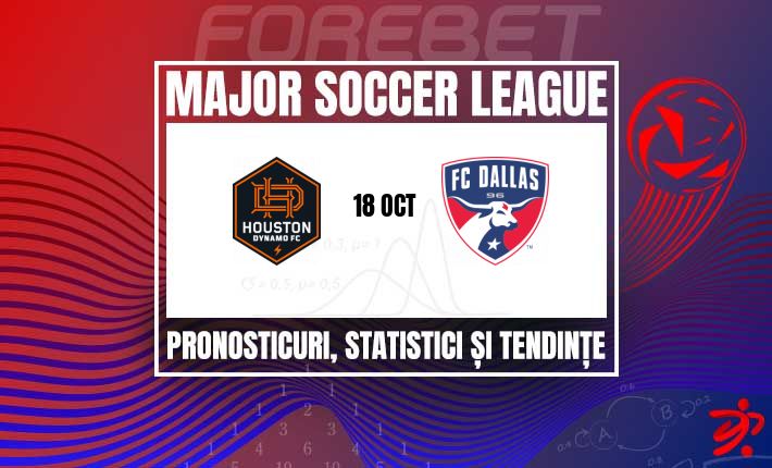 Houston Dynamo vrea să oprească seria fără victorie în duelul cu formația în formă FC Dallas